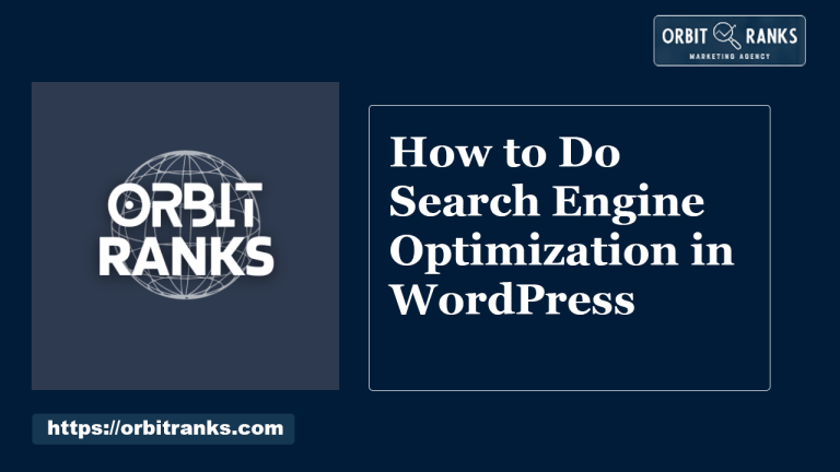 How to Do Search Engine Optimization in WordPress: Ultimate Guide