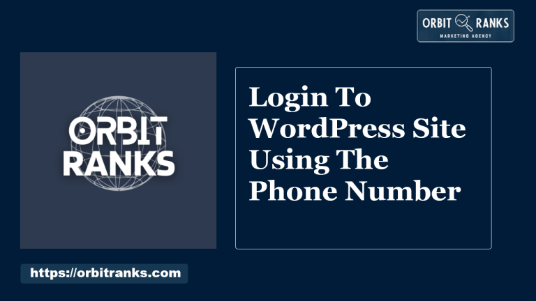 Login To WordPress Site Using The Phone Number: Easy & Secure